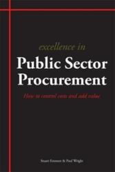 Excellence in Public Sector Procurement (ISBN: 9781903499665)