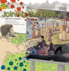 Joining the Dots: The Art of Seurat (ISBN: 9781925234695)