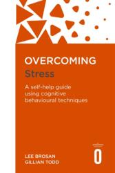 Overcoming Stress (ISBN: 9781845292331)