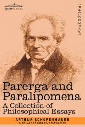 Parerga and Paralipomena - Arthur Schopenhauer (2007)