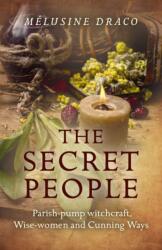 The Secret People (ISBN: 9781785354441)