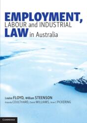 Employment, Labour and Industrial Law in Australia (ISBN: 9781316622995)