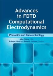 Advances in FDTD Computational Electrodynamics: Photonics and Nanotechnology (ISBN: 9781608071708)
