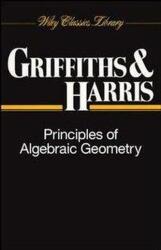Principles of Algebraic Geometry (ISBN: 9780471050599)