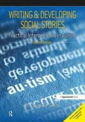 Writing and Developing Social Stories (ISBN: 9781909301863)