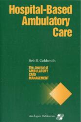 Journal of Ambulatory Care Management (ISBN: 9780834206731)