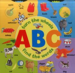 Abc: Turn the Wheels - Find the Words (ISBN: 9781861477125)