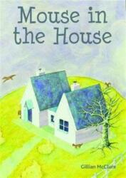Mouse in the House (ISBN: 9780956510860)