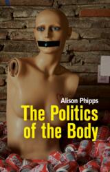Politica corpului (ISBN: 9780745648880)