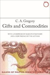 Gifts and Commodities (ISBN: 9780990505013)