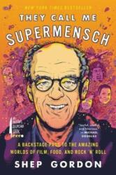 They Call Me Supermensch (ISBN: 9780062355966)