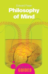 Philosophy of Mind - Edward Feser (ISBN: 9781851684786)