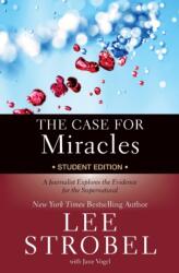 The Case for Miracles Student Edition (ISBN: 9780310746362)