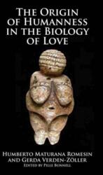 Origin of Humanness in the Biology of Love (ISBN: 9781845400880)
