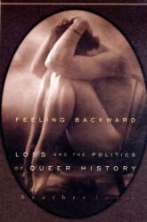 Feeling Backward (ISBN: 9780674032392)