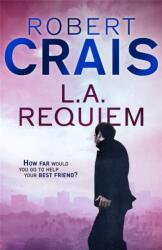 L. A. Requiem (ISBN: 9781409135609)
