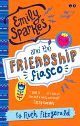 Emily Sparkes și fiascul prieteniei (ISBN: 9780349001821)