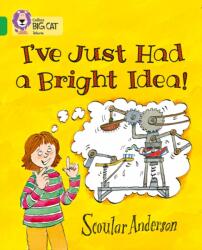 I've Just Had a Bright Idea! (ISBN: 9780007336098)