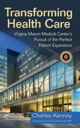 Transforming Health Care (ISBN: 9781563273759)