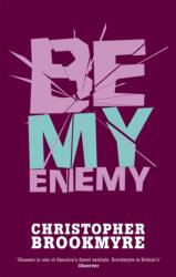Be My Enemy (ISBN: 9780349116815)
