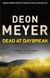 Dead at Daybreak (ISBN: 9781444730722)