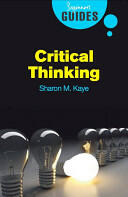 Critical Thinking: A Beginner's Guide (ISBN: 9781851686544)