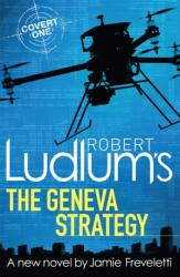 Robert Ludlum's The Geneva Strategy (ISBN: 9781409149330)