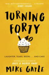 Turning Forty (ISBN: 9780340918555)