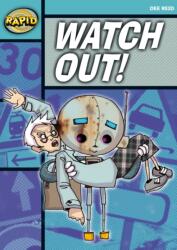 Rapid Reading: Watch Out! (ISBN: 9780435911591)