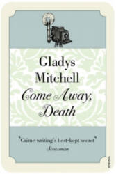 Come Away, Death (ISBN: 9780099563280)