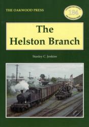 The Helston Branch (ISBN: 9780853617112)