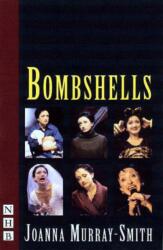 Bombshells: Six Monologues for Women (ISBN: 9781854598509)