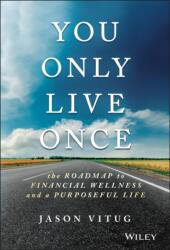 You Only Live Once (ISBN: 9781119267362)