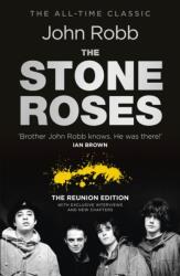 The Stone Roses și învierea pop-ului britanic (ISBN: 9780091948580)