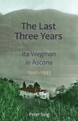 Ultimii trei ani (ISBN: 9781621480518)