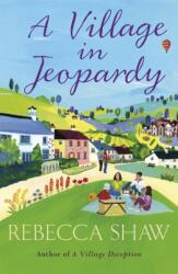 A Village in Jeopardy (ISBN: 9781409120988)