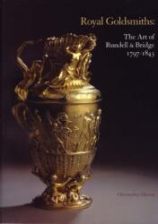 Royal Goldsmiths (ISBN: 9780952432234)