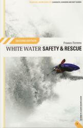 White Water Safety and Rescue (ISBN: 9780954706159)