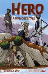 Hero: A War Dog's Tale (ISBN: 9781849262675)