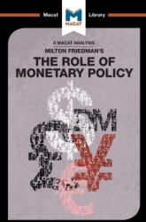 An Analysis of Milton Friedman's The Role of Monetary Policy (ISBN: 9781912127368)