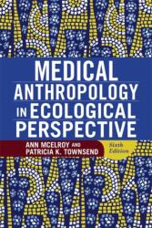 Medical Anthropology in Ecological Perspective (ISBN: 9780813348872)
