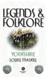 Legends & Folklore Yorkshire (ISBN: 9781912060719)