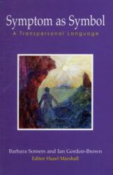 Symptom as Symbol (ISBN: 9781906289096)