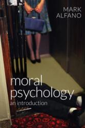 Moral Psychology (ISBN: 9780745672250)