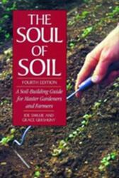 The Soul of Soil (ISBN: 9781890132316)