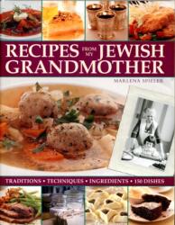 Recipes from My Jewish Grandmothers Kitchen (ISBN: 9780754822882)