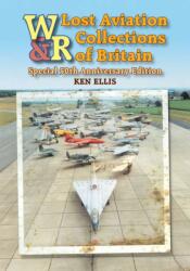 Lost Aviation Collections of Britain (ISBN: 9780859791595)