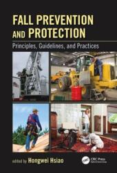 Prevenirea și protecția împotriva căderilor (ISBN: 9781482217148)