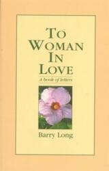 To Woman in Love (ISBN: 9780950805085)