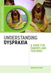 Understanding Dyspraxia (ISBN: 9781849050692)